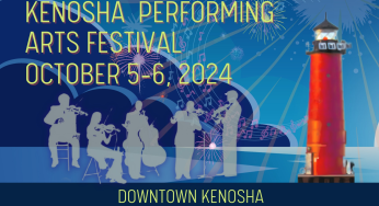 Performing Arts Festival Planned for Downtown Kenosha