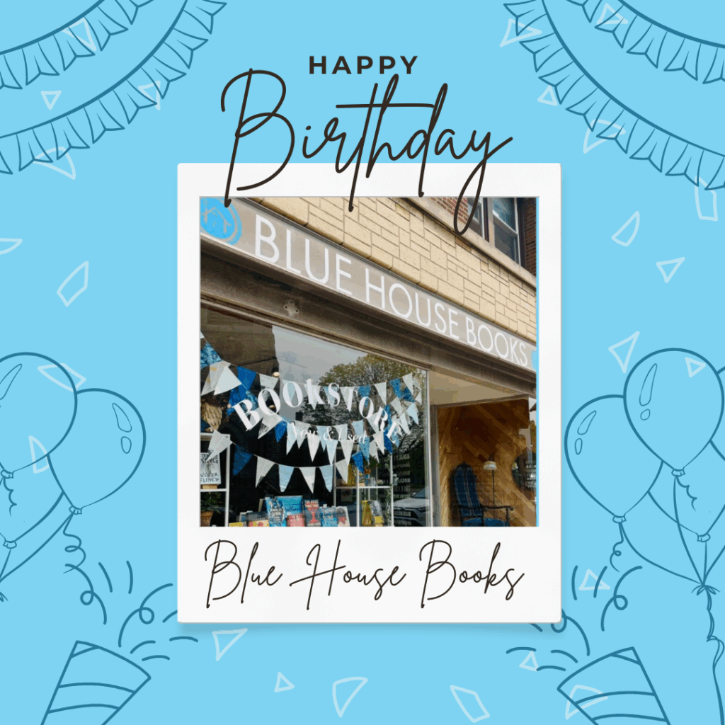Blue House Books Birthday Celebration