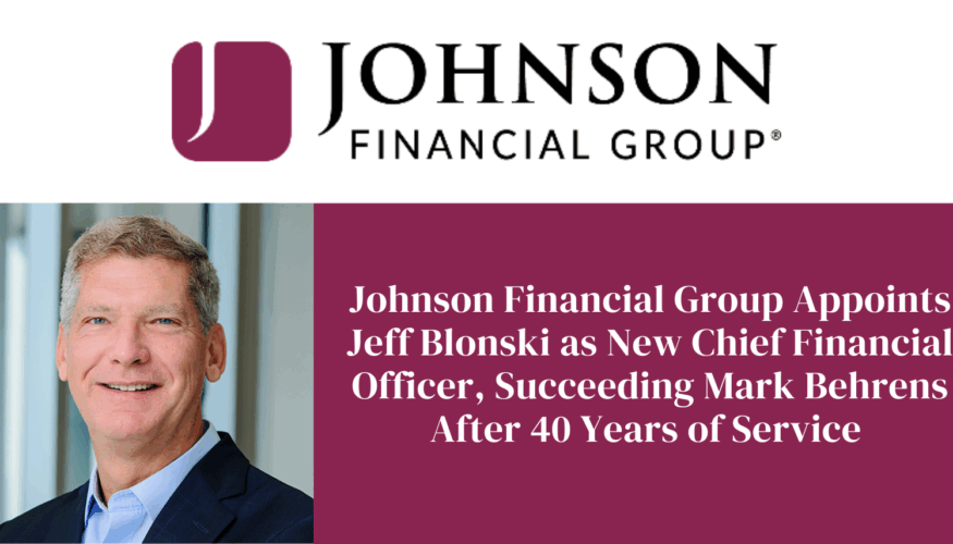 Johnson Financial names new CFO, Jeff Blonski