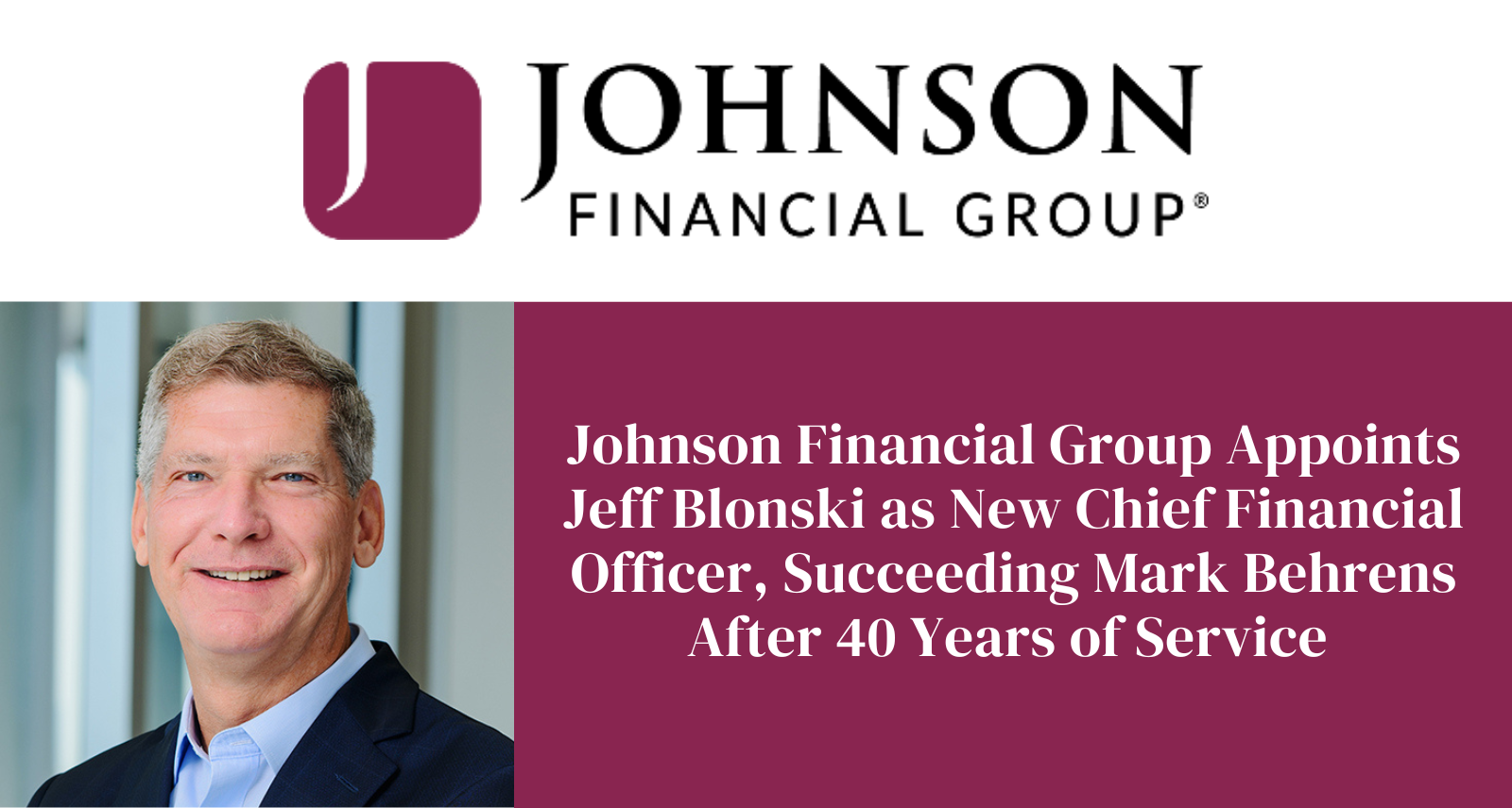 Johnson Financial names new CFO, Jeff Blonski