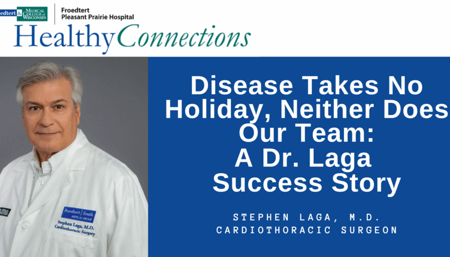 Healthy Connections - Disease Takes No Holiday, Neither Does Our Team: A Dr. Laga Sucess Story