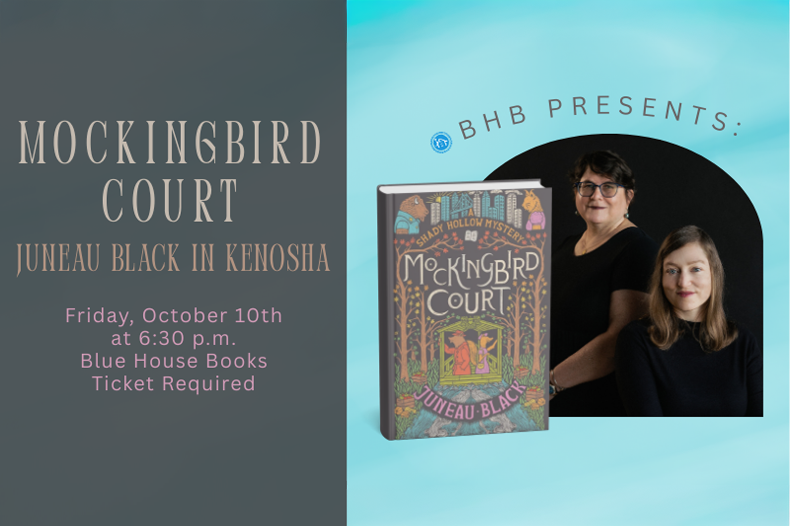 Mockingbird Court: Juneau Black at Blue House Books