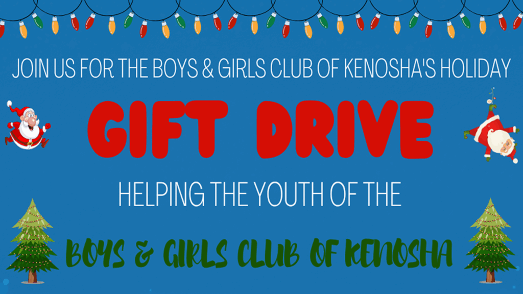 Boys & Girls Clug Kenosha 2025 Gift Drive
