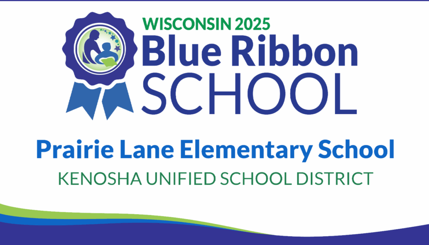 Prairie Lane Recognized as Wisconsin Blue Ribbon School