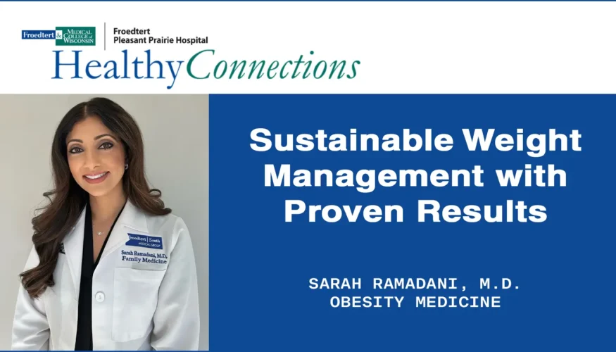 Froedert South Healthy Connections - Sustainable Weight Loss Management with Proven Results - Dr. Sarh Ramadani