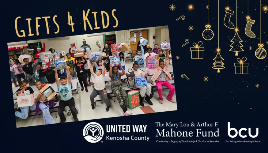 Gifts 4 Kids - Mahone Foundation, United Way of Kenosha County and BCU