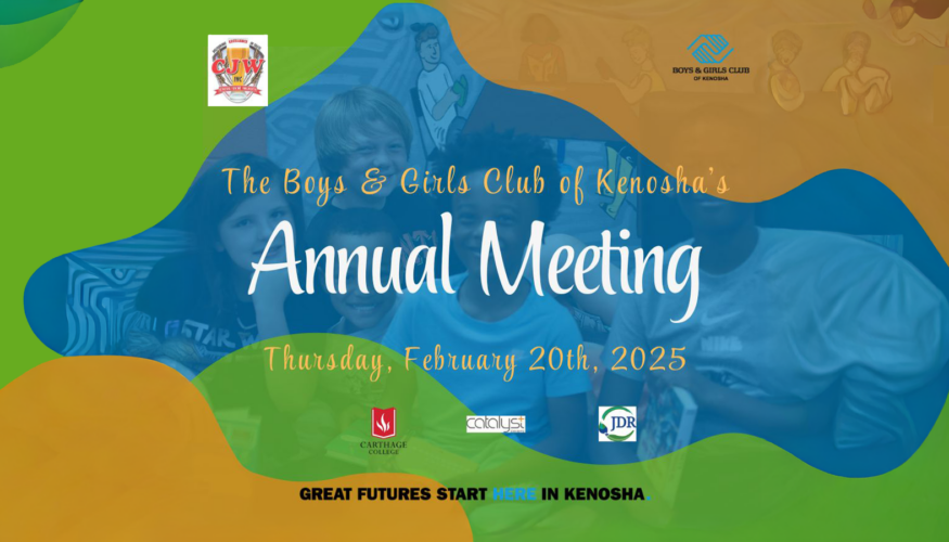 Boys & Girls Club Kenosha Annual Meeting