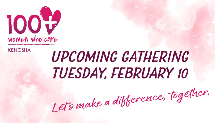 100+ Women Who Care February 2026 Gathering