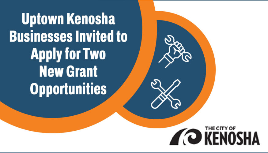 Uptown Kenosha Businesses Grants