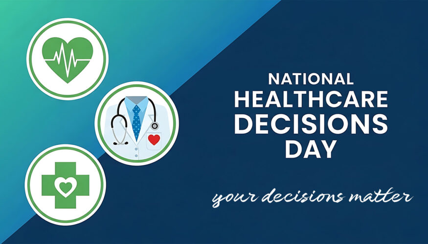 Join the Kenosha Community on National Healthcare Decisions Day to Learn About Advance Care Planning
