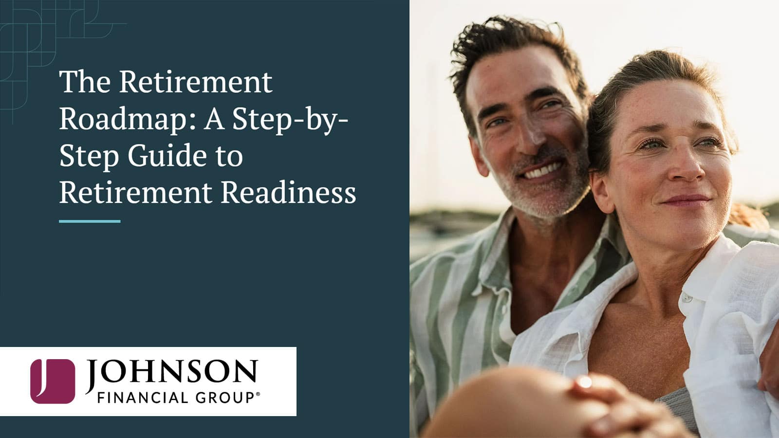 The Retirement Roadmap Johnson Financial Group The Retirement Roadmap Johnson Financial Group